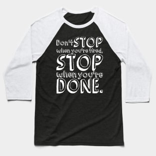 Don't Stop Baseball T-Shirt